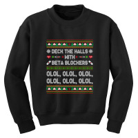 Deck The Halls With Beta Blockers Funny Nurse Christmas Ugly T Shirt Youth Sweatshirt | Artistshot