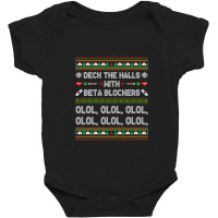 Deck The Halls With Beta Blockers Funny Nurse Christmas Ugly T Shirt Baby Bodysuit | Artistshot