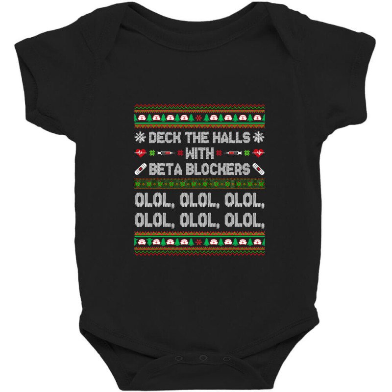 Deck The Halls With Beta Blockers Funny Nurse Christmas Ugly T Shirt Baby Bodysuit by Saiful_Siddique | Artistshot