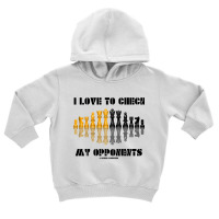 I Love To Check My Opponents Chess Set Pieces Geek Humor Premium T Shi Toddler Hoodie | Artistshot