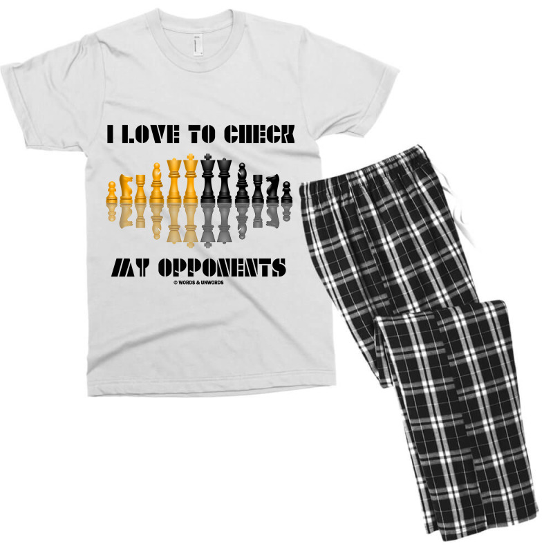 I Love To Check My Opponents Chess Set Pieces Geek Humor Premium T Shi Men's T-shirt Pajama Set | Artistshot