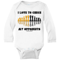 I Love To Check My Opponents Chess Set Pieces Geek Humor Premium T Shi Long Sleeve Baby Bodysuit | Artistshot