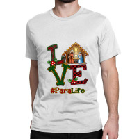 Paraprofessional Love Jesus Christmas Xmas Christian Noel T Shirt Classic T-shirt | Artistshot