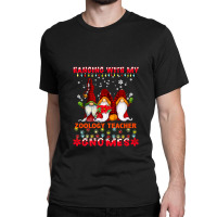 Hanging With My Zoology Teacher Gnomes Ugly Xmas Matching Premium T Sh Classic T-shirt | Artistshot