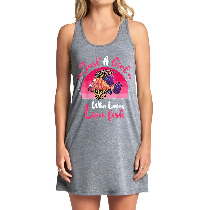 Vintage Lion Fish Lover Just A Girl Who Loves Lion Fish T Shirt Tank Dress by JerrodHeathGaylon | Artistshot