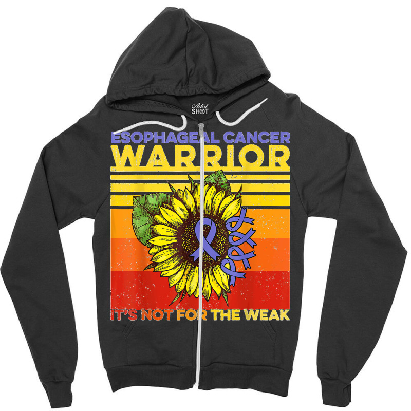 Vintage Sunflower Esophageal Cancer It's Not For The Weak T Shirt Zipper Hoodie by Courtney Renee Jensen | Artistshot