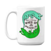 Up For Some Wrasslin' Funny Alligators 15 Oz Coffee Mug | Artistshot