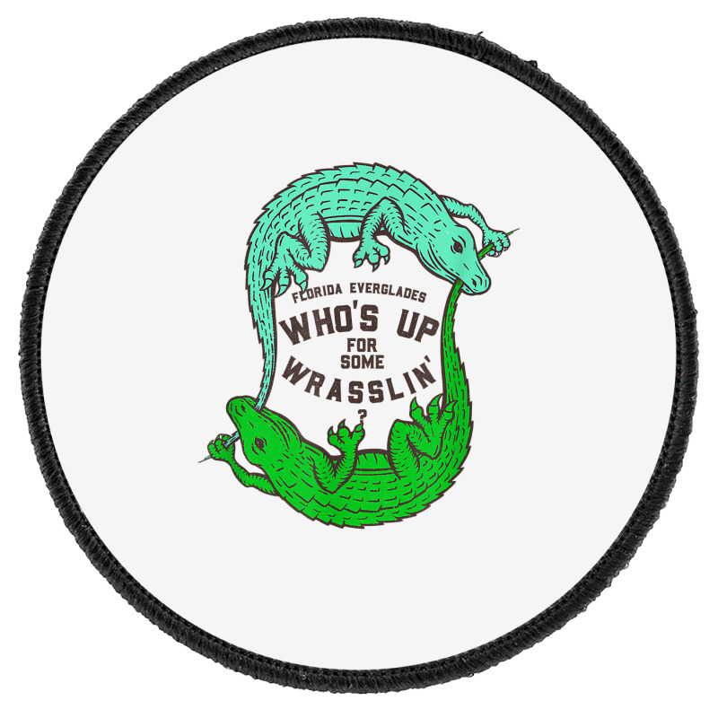 Up For Some Wrasslin' Funny Alligators Round Patch | Artistshot