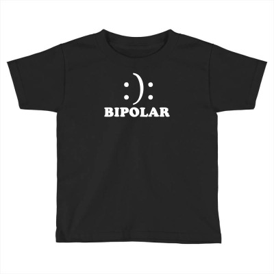 Bipolar Toddler T-shirt Designed By Ozanshirt