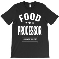 Food Processor Job Title Profession - Occupation T-Shirt | Artistshot