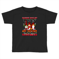 Hanging With My Art Teacher Gnomes Ugly Xmas Matching T Shirt Toddler T-shirt | Artistshot