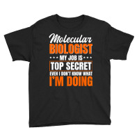 Molecular Biologist Job Genetic Scientist Dna Biology T Shirt Youth Tee | Artistshot