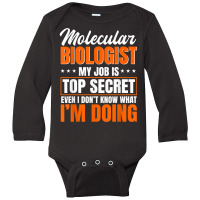 Molecular Biologist Job Genetic Scientist Dna Biology T Shirt Long Sleeve Baby Bodysuit | Artistshot