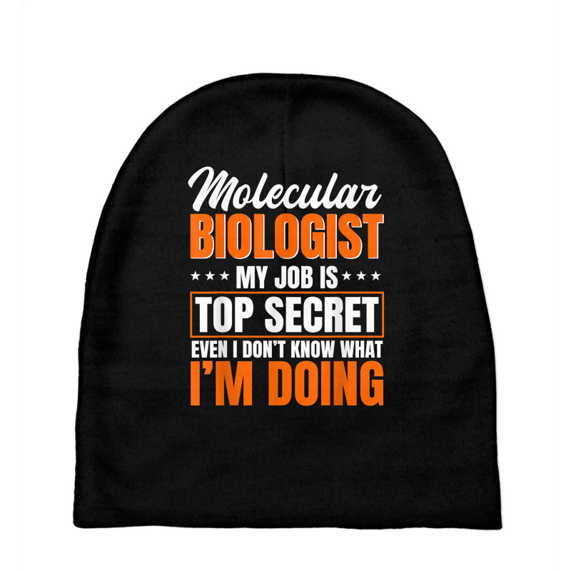 Molecular Biologist Job Genetic Scientist Dna Biology T Shirt Baby Beanies by dornakgb | Artistshot