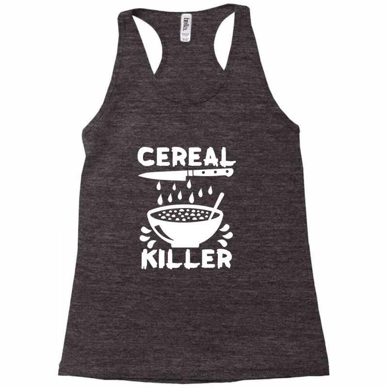 Cereal Killer Racerback Tank by trasheatercomicsart | Artistshot