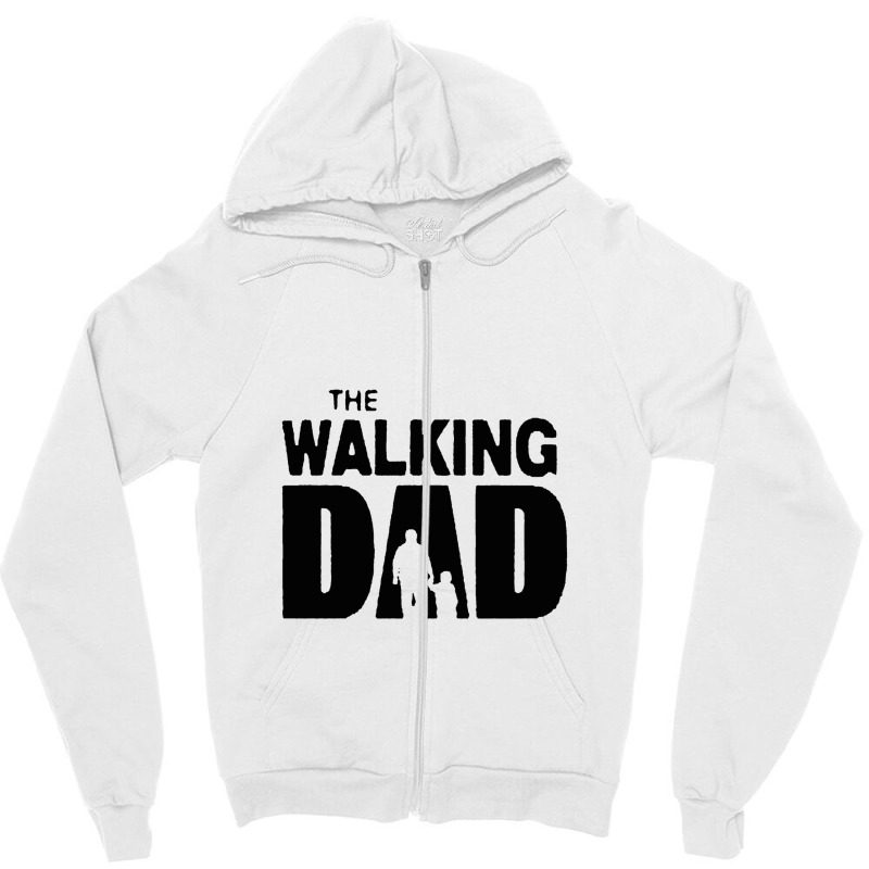 The Walking Dad Parody Father Son Zipper Hoodie | Artistshot