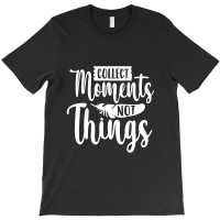 Collect Moments Outdoor Camping Trip Family T-shirt | Artistshot