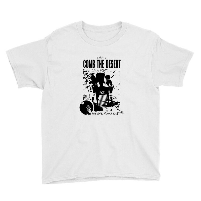 Comb The Desert Youth Tee by trasheatercomicsart | Artistshot