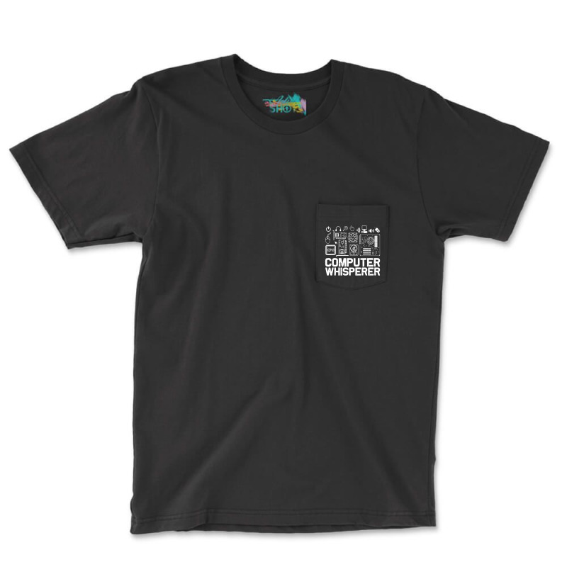 Computer Whisperer Pocket T-shirt | Artistshot