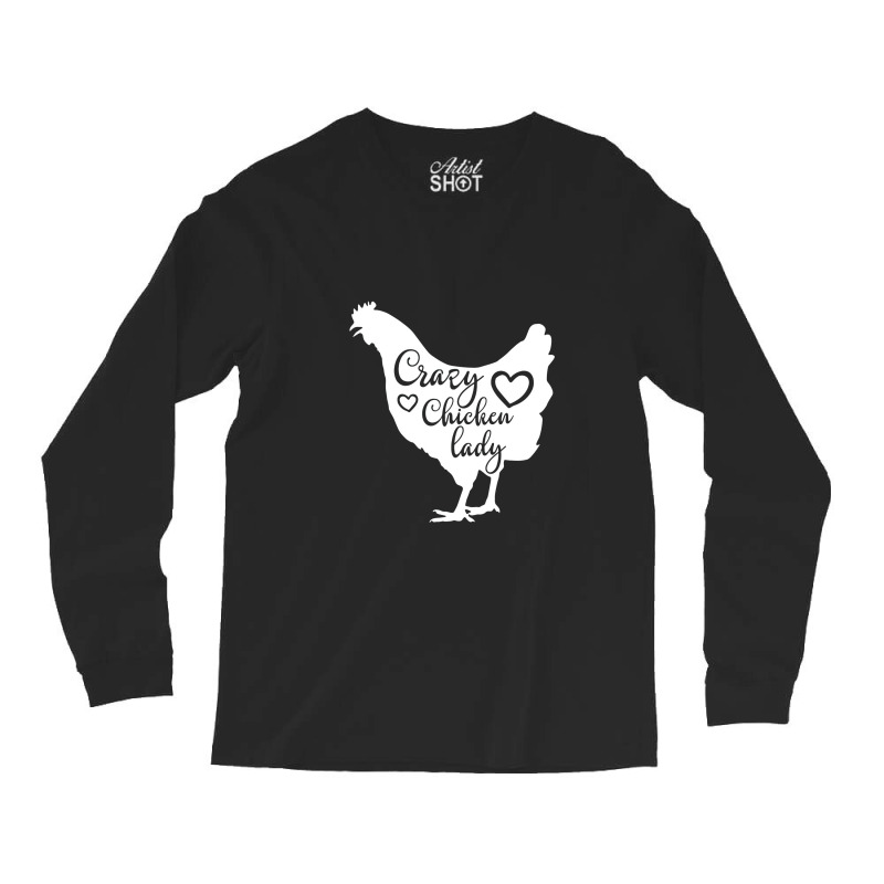 Crazy Chicken Lady Long Sleeve Shirts | Artistshot