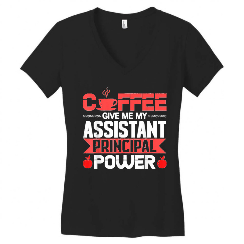 Assistant Principal School Head Teacher Headmistress T Shirt Women's V-Neck T-Shirt by Courtney Renee Jensen | Artistshot