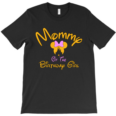 Mommy Of The Birthday Girl T-shirt Designed By Mike