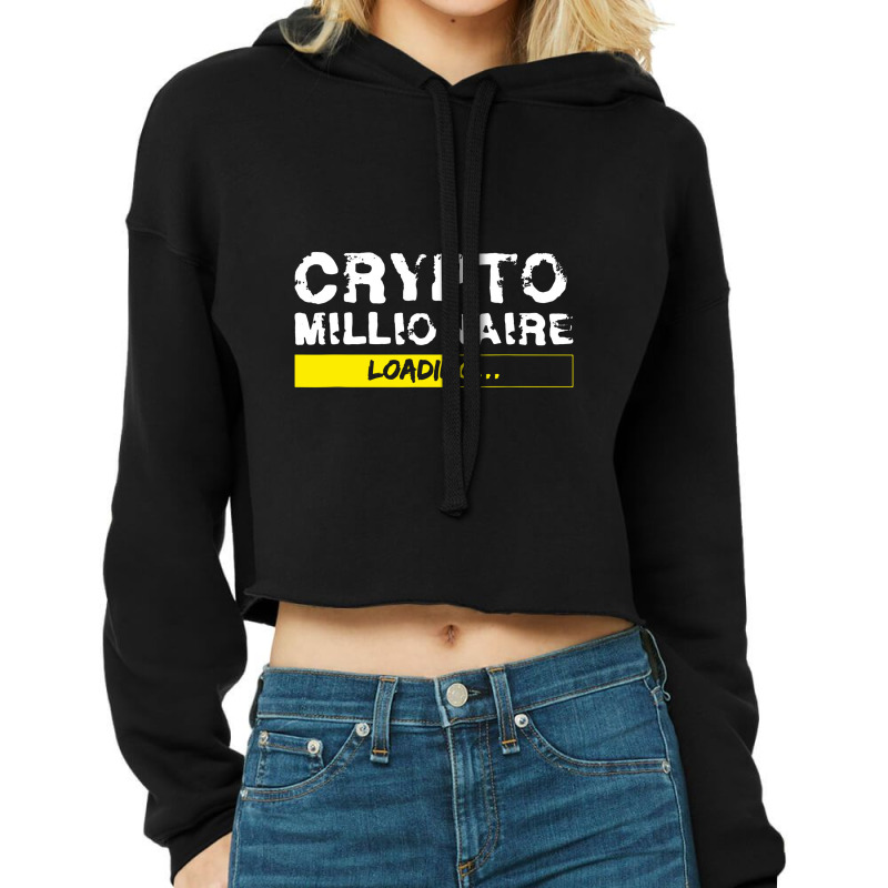 Crypto Millionaire Loading Cropped Hoodie by trasheatercomicsart | Artistshot