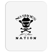 No Shoes Nation Mousepad | Artistshot