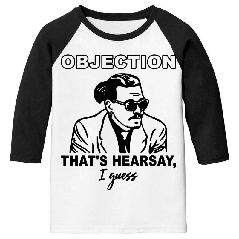 Objection That's Hearsay Youth 3/4 Sleeve | Artistshot