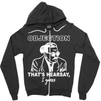 Objection That's Hearsay Zipper Hoodie | Artistshot