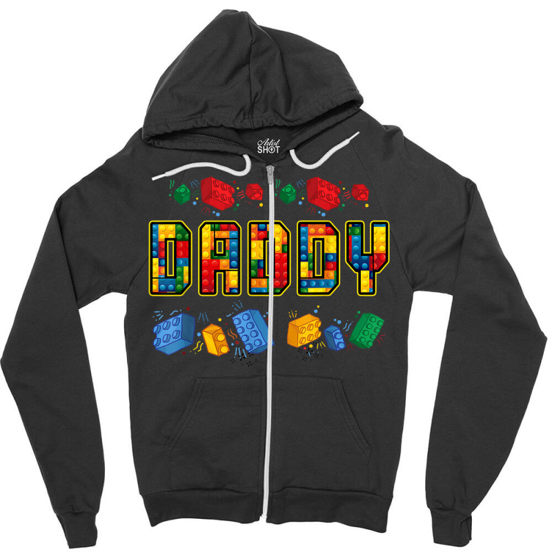 Daddy Brick Builder Funny Blocks Master Builder Dad Zipper Hoodie | Artistshot