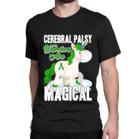 Cerebral Palsy Warrior Magical Unicorn Ataxic Green Ribbon T Shirt Classic T-shirt | Artistshot