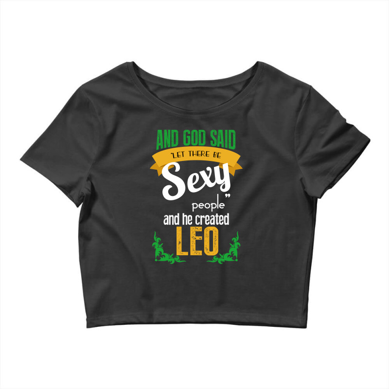 Sexy Leo Crop Top by rardesign | Artistshot