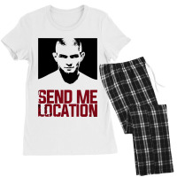 Send Me Location Women's Pajamas Set | Artistshot