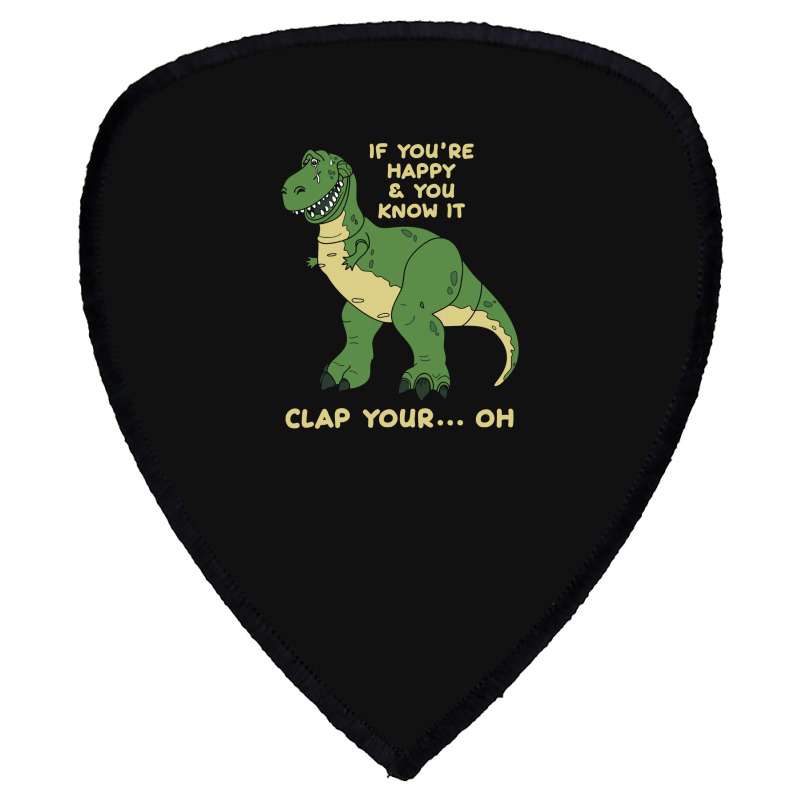 Clap Your Hands Dinosaur Shield S Patch | Artistshot