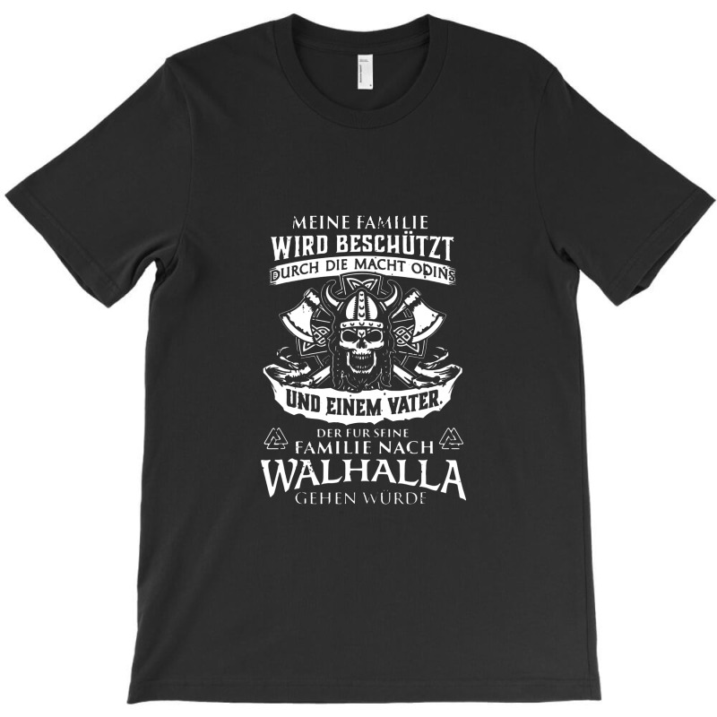 Die Macht Odins Wikinger & Walhalla Geschenk T-shirt | Artistshot