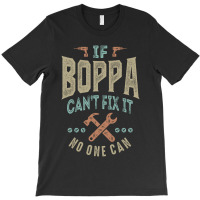 If Boppa Can't Fix It T-shirt | Artistshot