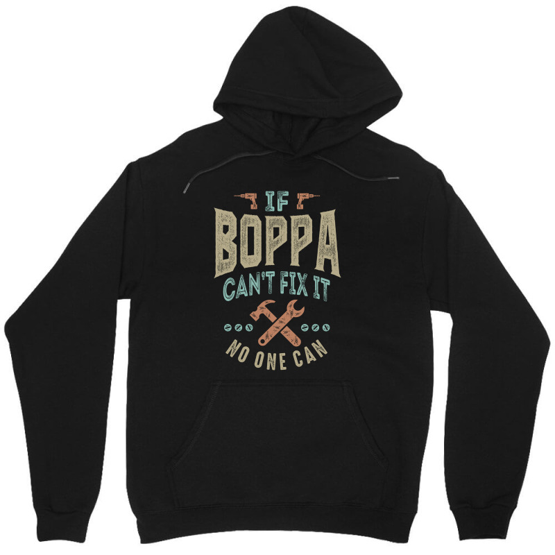 If Boppa Can't Fix It Unisex Hoodie | Artistshot