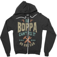 If Boppa Can't Fix It Zipper Hoodie | Artistshot