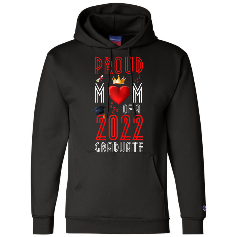 Womens Proud Mom Of A 2022 Graduate Graduation 2022 Mother Red T Shirt Champion Hoodie | Artistshot