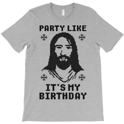 Party Like Its My Birthday T-shirt Designed By Mike