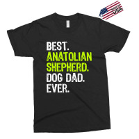 Anatolian Shepherd Dog Dad Fathers Day Dog Lovers T Shirt Exclusive T-shirt | Artistshot