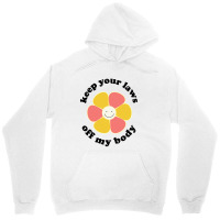 Keep Your Laws Off My Body Unisex Hoodie | Artistshot