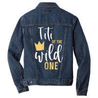 Womens Titi Of The Wild One 1st Birthday First Thing Matching Aunt Tan Men Denim Jacket | Artistshot