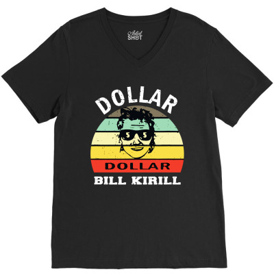 Dollar Bill Kirill V-neck Tee Designed By Mom Tees