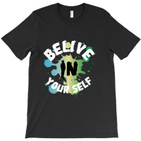 Your Self T-shirt | Artistshot