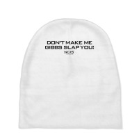 Ncis Gibbs Slap T Shirt Baby Beanies | Artistshot