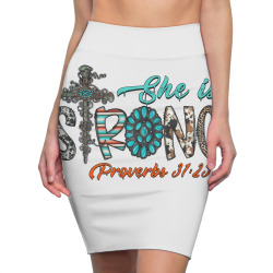 she is strong proverbs 31  25 Pencil Skirts | Artistshot