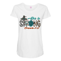 She Is Strong Proverbs 31  25 Maternity Scoop Neck T-shirt | Artistshot