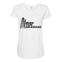 I Drink Your Milkshake Maternity Scoop Neck T-shirt | Artistshot